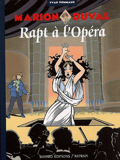 Marion Duval Tome 2 Rapt à l'Opéra