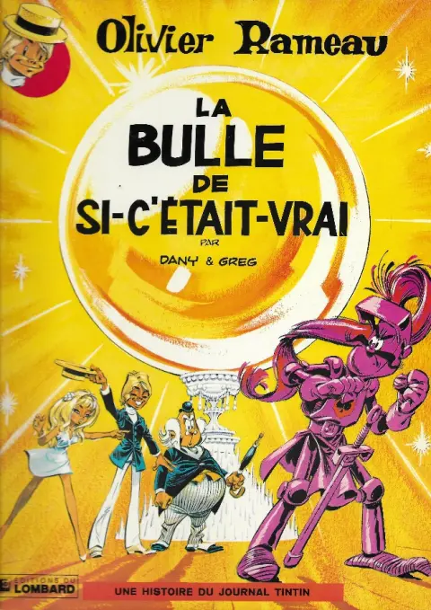 Couverture de l'album Olivier Rameau Tome 2 La bulle de si-c'était-vrai