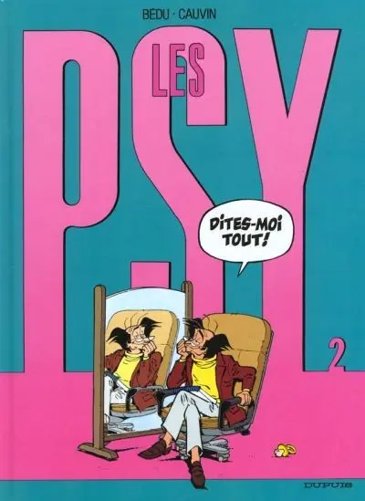 Couverture de l'album Les Psy Tome 2 Dites-moi tout !