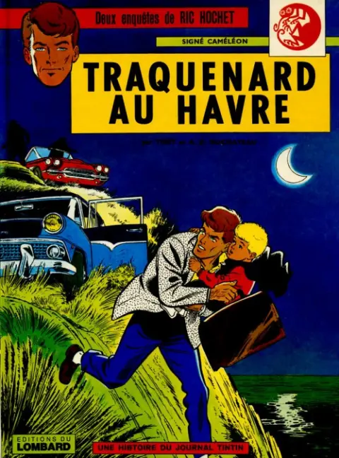 Couverture de l'album Ric Hochet Tome 1 Traquenard au Havre