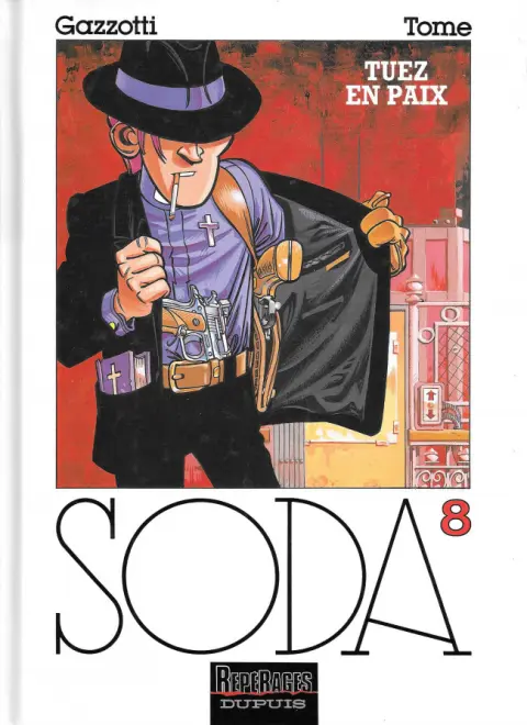 Couverture de l'album Soda Tome 8 Tuez en paix