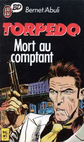 Couverture de l'album Torpedo Tome 2 Mort au comptant