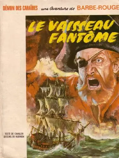 Barbe-Rouge Tome 6 Le vaisseau fantôme