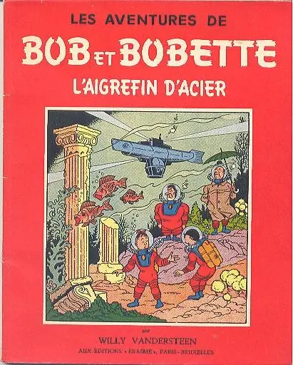 Bob et Bobette Tome 16 L'aigrefin d'acier