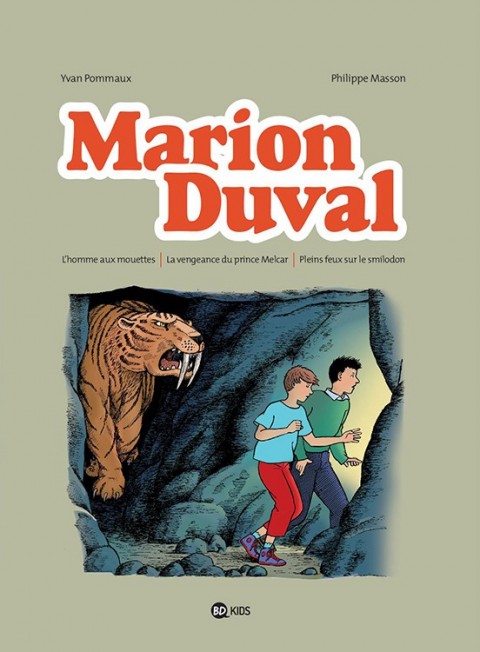Couverture de l'album Marion Duval #3 L'homme aux mouettes - La vengeance du prince Melcar - Pleins feux sur le smilodon