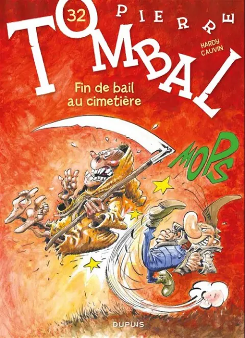 Pierre Tombal Tome 32 Fin de bail au cimetière