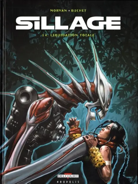 Sillage Tome 14 Liquidation totale
