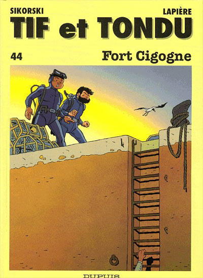 Couverture de l'album Tif et Tondu Tome 44 Fort Cigogne
