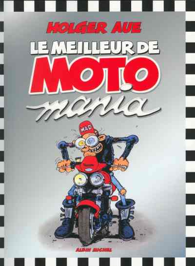 Couverture de l'album Moto mania Le meilleur de Moto Mania