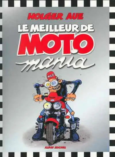 Moto mania Le meilleur de Moto Mania