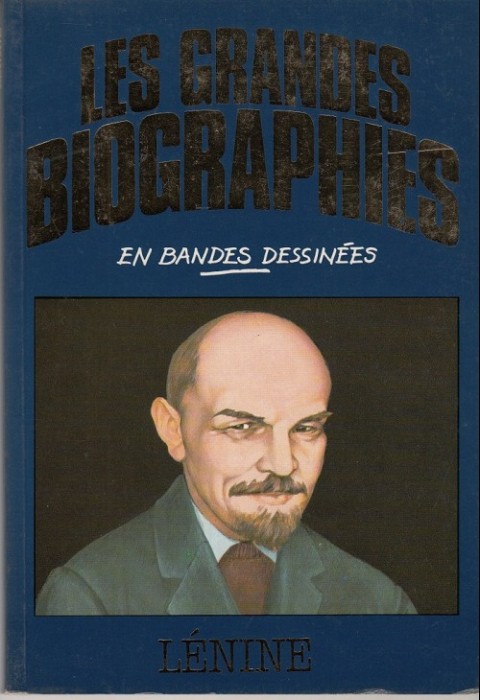Couverture de l'album Les grandes biographies en bandes dessinées Lénine