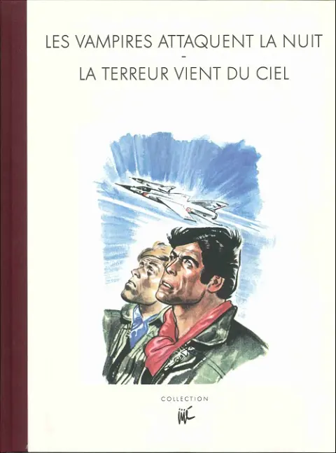 Tanguy et Laverdure Les vampires attaquent la nuit + la terreur vient du ciel