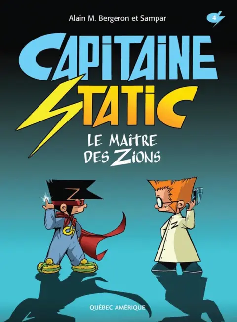 Capitaine Static 4 Le Maître des Zions