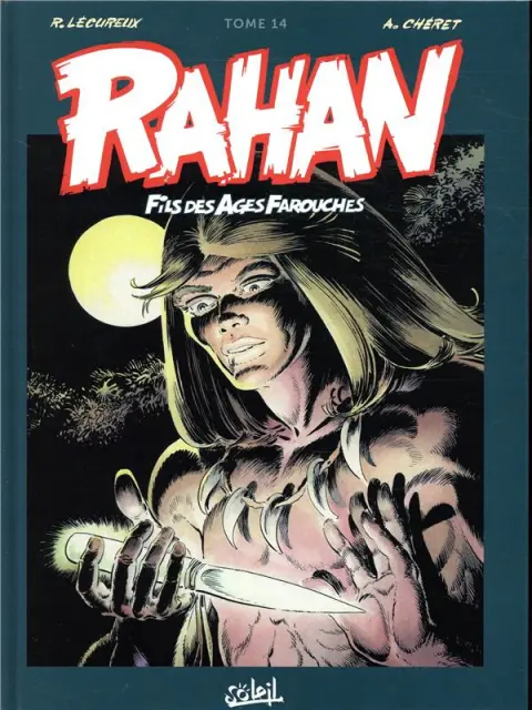 Rahan Fils des âges farouches Tome 14