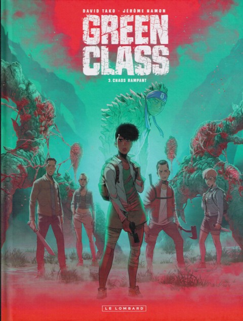Couverture de l'album Green Class Tome 3 Chaos rampant