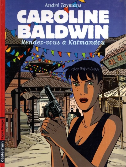 Caroline Baldwin Tome 9 Rendez-vous à Katmandou