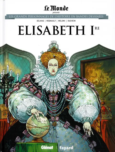 Les grands personnages de l'Histoire en bandes dessinées Tome 29 Elisabeth Ire