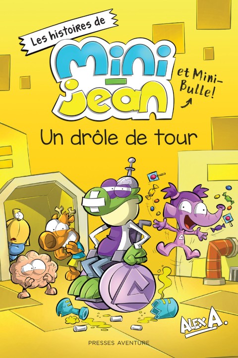 Couverture de l'album Les histoires de Mini-Jean et Mini-Bulle ! Tome 1 Un drôle de tour