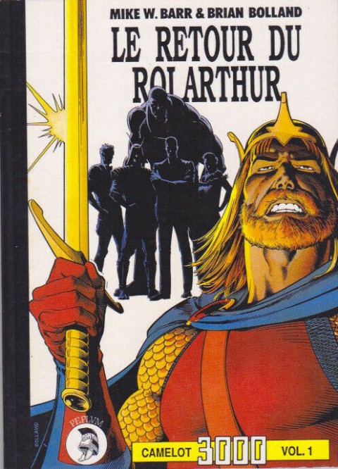 Couverture de l'album Camelot 3000 Peplum Vol. 1 Le retour du Roi Arthur