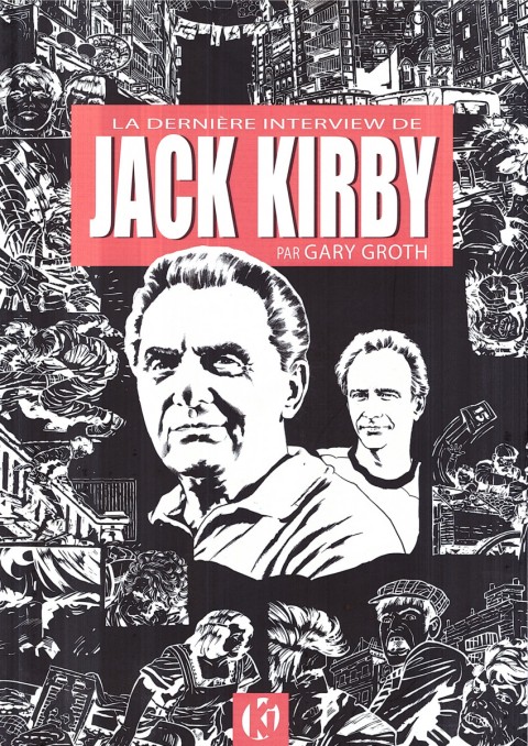 Couverture de l'album La dernière interview de Jack Kirby