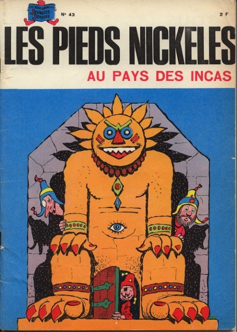 Couverture de l'album Les Pieds Nickelés Tome 43 Les Pieds Nickelés au pays des Incas