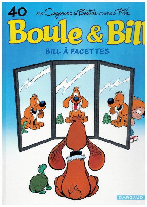 Couverture de l'album Boule & Bill Tome 40 Bill à facettes
