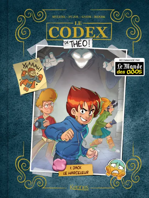 Le codex de Théo ! 1 Jack le harceleur