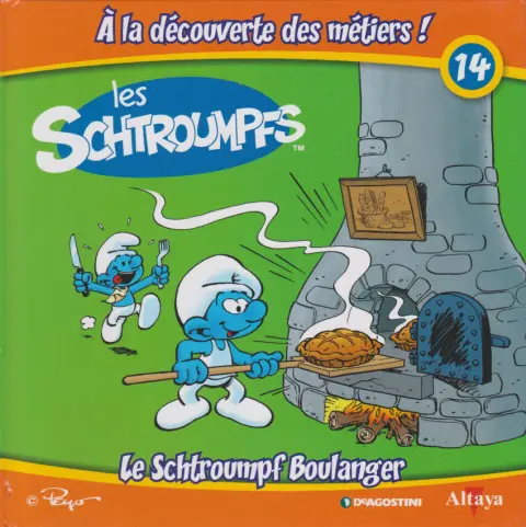 Les schtroumpfs - À la découverte des métiers ! 14 Le Schtroumpf Boulanger