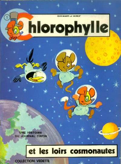 Couverture de l'album Chlorophylle Tome 6 Chlorophylle et les loirs cosmonautes