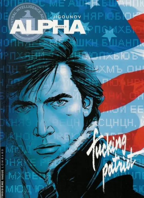 Couverture de l'album Alpha Tome 11 Fucking patriot