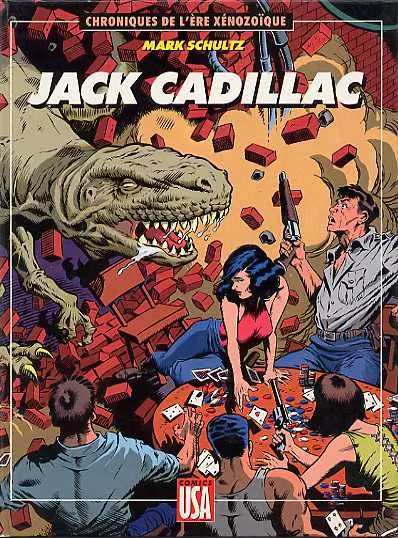 Chroniques de l'ère Xénozoïque Tome 1 Jack Cadillac