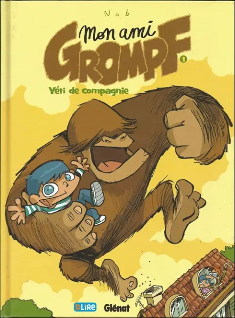 Mon ami Grompf Tome 1 Yéti de compagnie