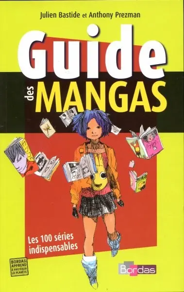 Guide des mangas Les 100 séries indispensables