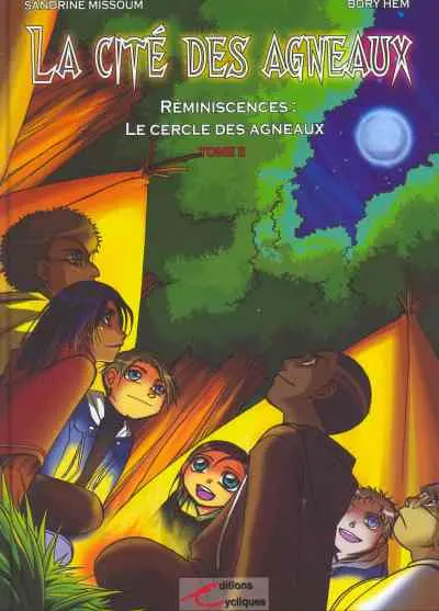 La Cité des Agneaux Tome 2 Réminiscences : Le cercle des Agneaux