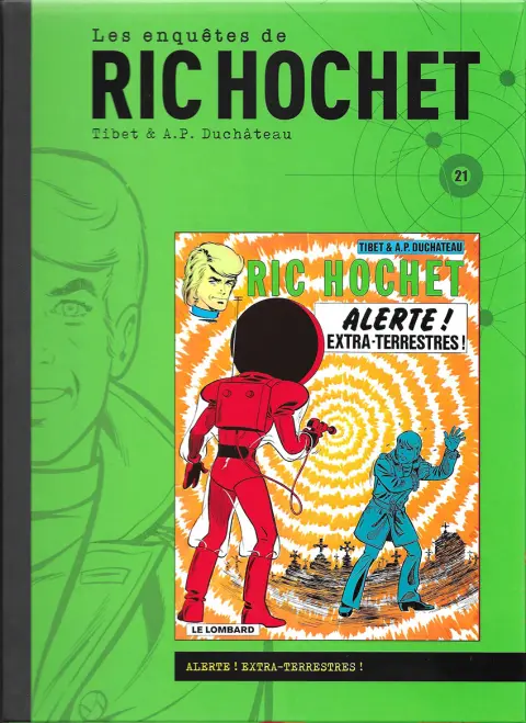 Les enquêtes de Ric Hochet Tome 21 Alerte extra-terrestres