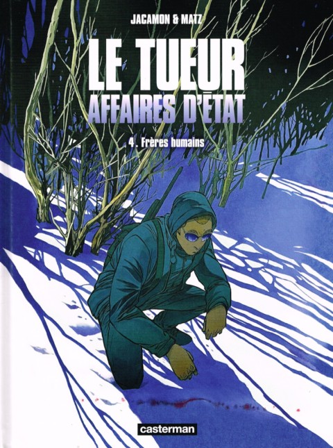 Couverture de l'album Le tueur - Affaires d'état Tome 4 Frères humains