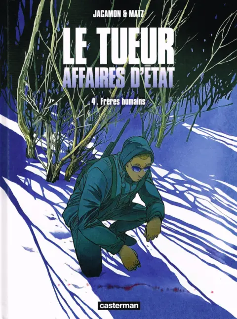 Le tueur - Affaires d'état Tome 4 Frères humains