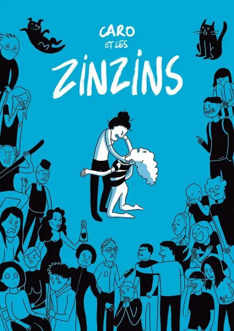 Caro et les zinzins Tome 1