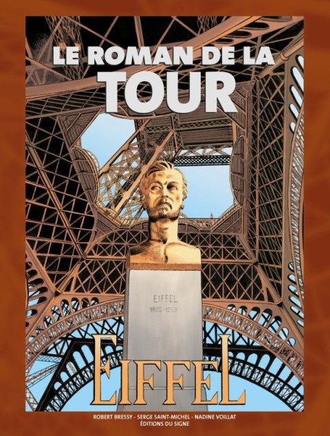 Couverture de l'album Des Monuments et des Hommes Tome 1 Le roman de la Tour Eiffel