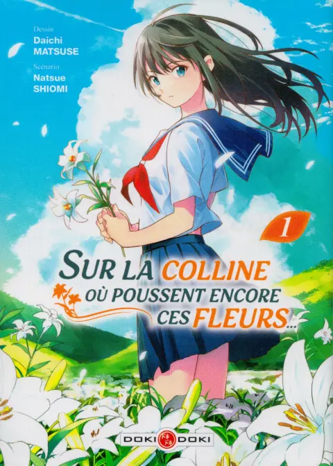 Sur la colline où poussent encore ces fleurs...