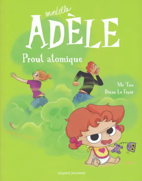 Mortelle Adèle Tome 14 Prout atomique