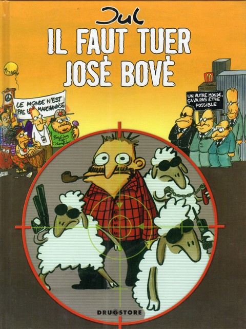 Couverture de l'album Il faut tuer José Bové