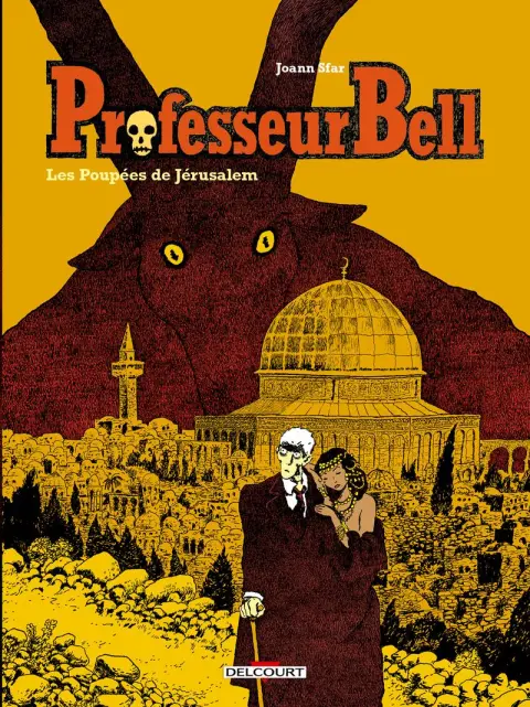 Professeur Bell Tome 2 Les poupées de Jérusalem