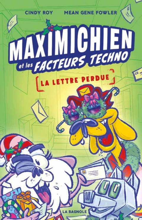 Maximichien et les facteurs techno 2 La lettre perdue