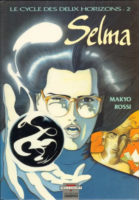 Le Cycle des deux horizons 2 Selma