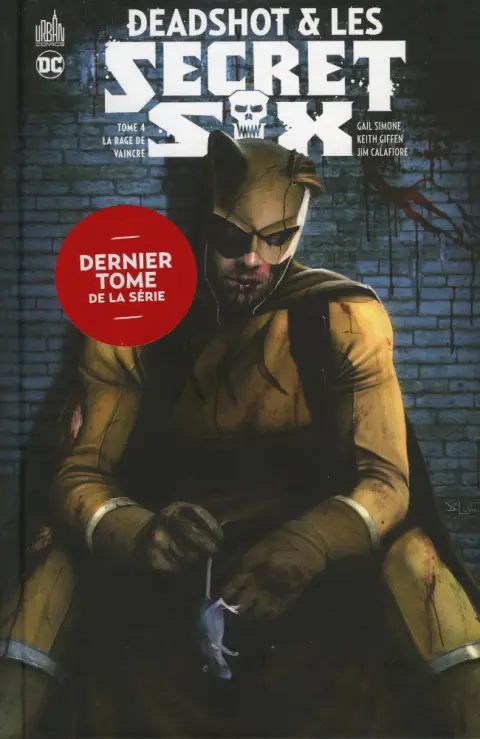 Deadshot & les Secret Six Tome 4 La rage de vaincre