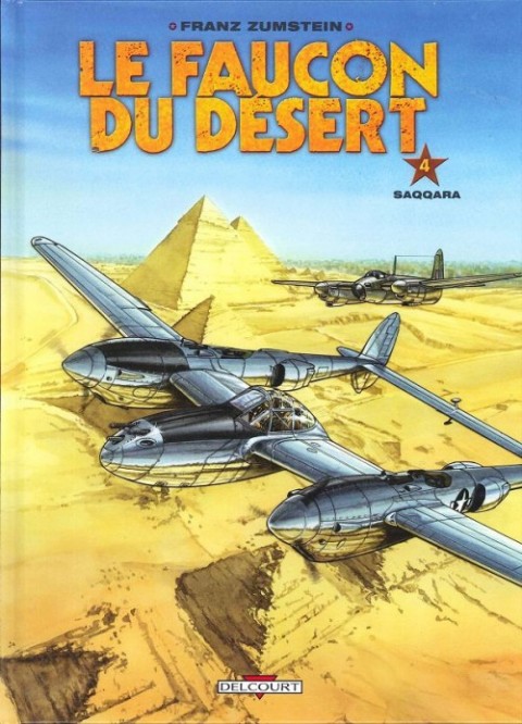 Couverture de l'album Le Faucon du désert Tome 4 Saqqara