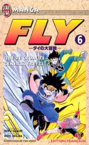 Fly Tome 6 Que de cruauté, Général Freeze !