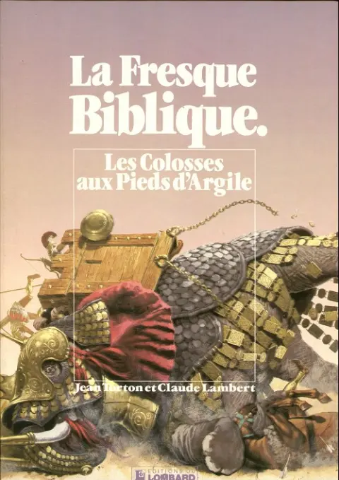 La fresque biblique Tome 8 Les colosses aux pieds d'argile