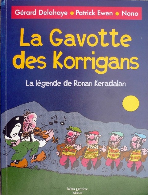 La Gavotte des Korrigans La légende de Ronan Keradalan